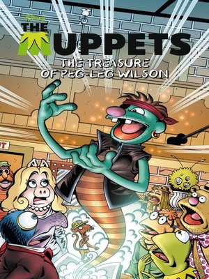cover image of The Muppet Show Comic Book: The Treasure of Peg-Leg Wilson